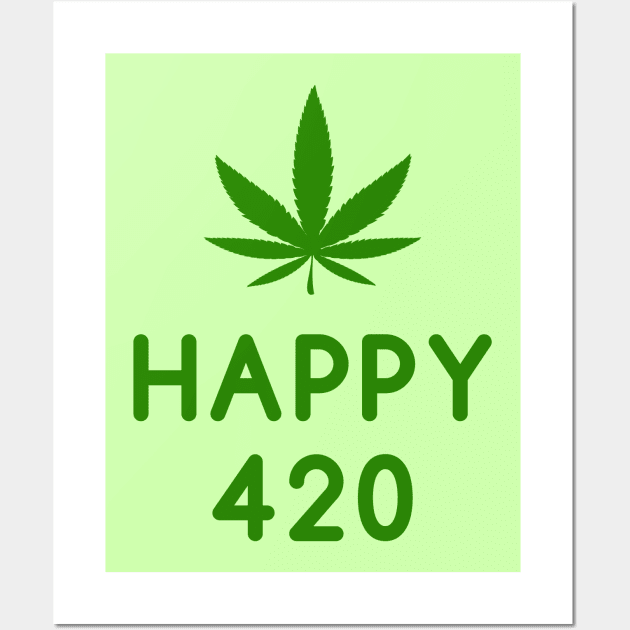 Happy 420 Wall Art by Florin Tenica